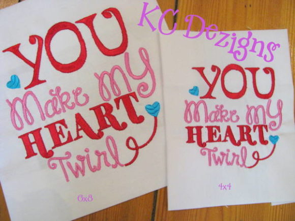 You Make My Heart Twirl Valentine